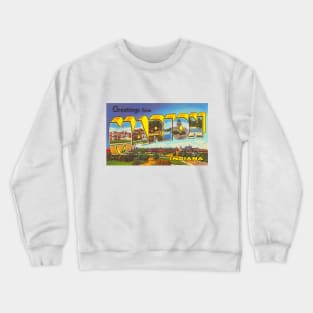 Greetings from Marion, Indiana - Vintage Large Letter Postcard Crewneck Sweatshirt